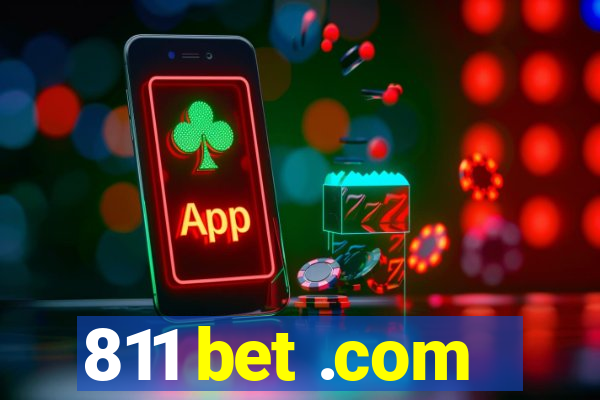 811 bet .com